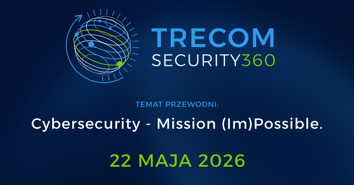 NIS 2 Baza Wiedzy - Nagranie video z konferencji cyberbezpieczeństwa Trecom Security 360 - 2026